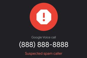 Spam Call Bothering You? Google To Soon Roll Out Special Label Denoting 'Suspected Spam Caller