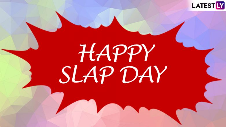 Slap Day 2023 Messages & Funny One-Liners: Give Your Toxic Ex the Loudest Virtual Slap With These Incredible One-Line ‘Punches’